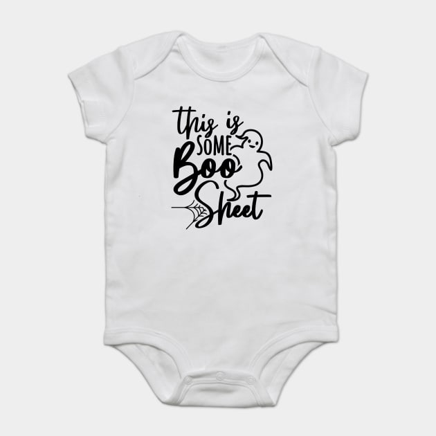 Boo Sheet Funny Halloween Saying Baby Bodysuit by Darksavage